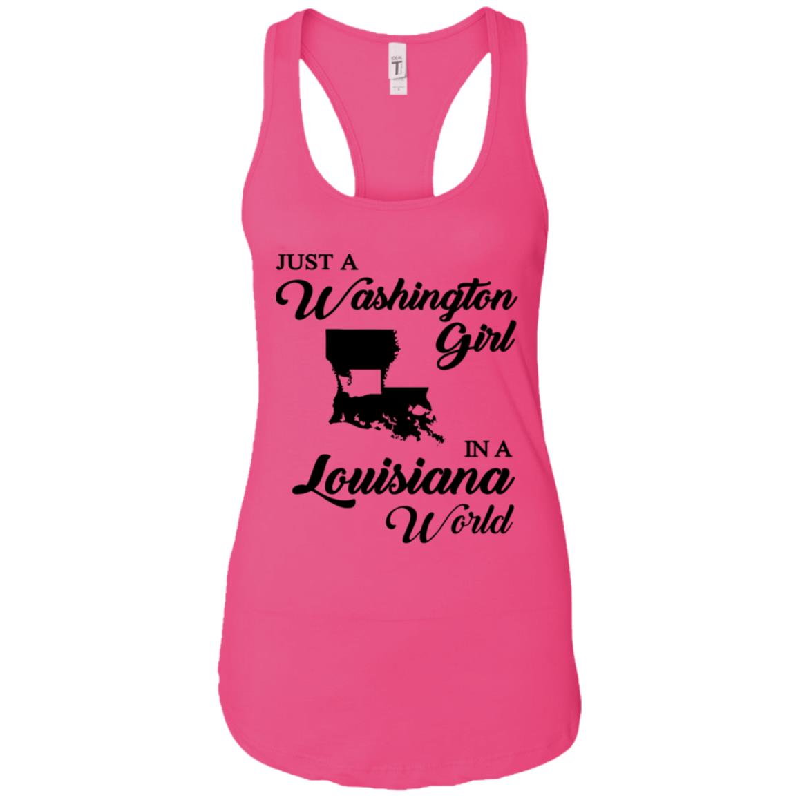 Just A Washington Girl In A Louisiana World T-Shirt - T-shirt Teezalo