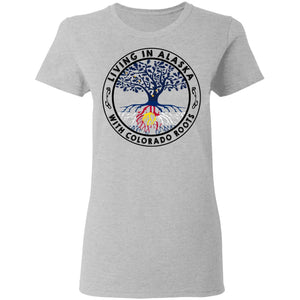 Living In Alaska With Colorado Roots Hoodie - Hoodie Teezalo