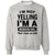 I'm Not Yelling I'm A Missouri Girl That's How We Talk Hoodie - Hoodie Teezalo