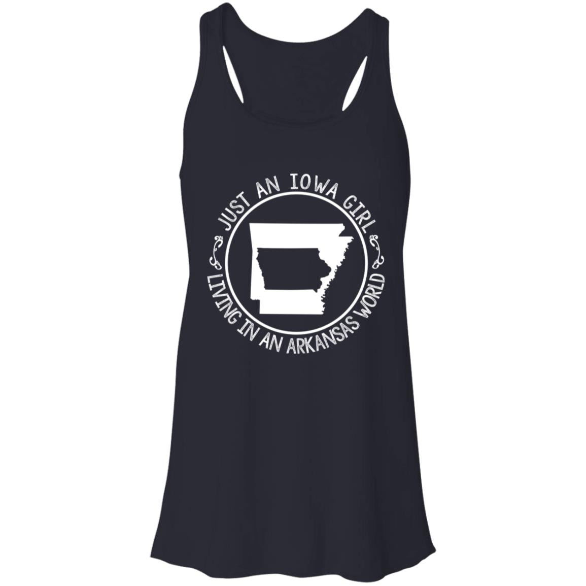 Just An Iowa Girl Living In An Arkansas World T- Shirt - T-shirt Teezalo