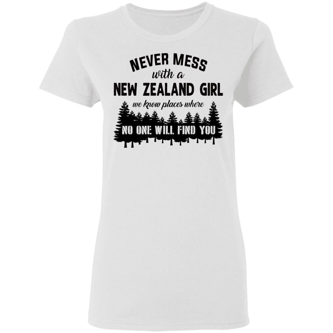 Never Mess With A New Zealand Girl T-Shirt - T-shirt Teezalo