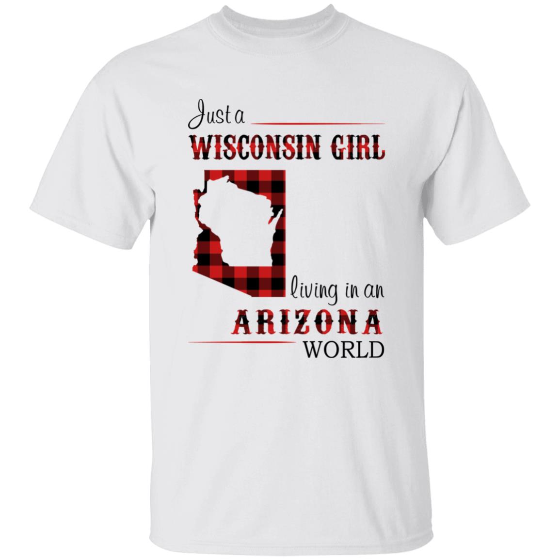 Just A Wisconsin Girl Living In An Arizona World T-shirt - T-shirt Born Live Plaid Red Teezalo