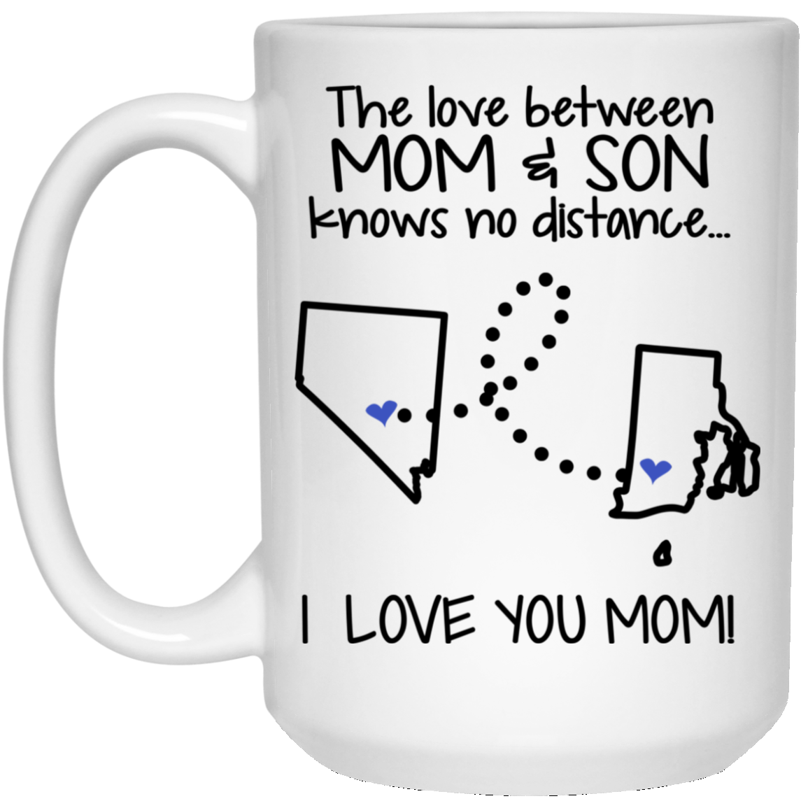 Rhode Island Nevada The Love Between Mom And Son Mug - Mug Teezalo
