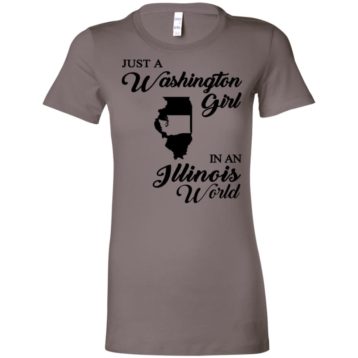 Just A Washington Girl In An Illinois World T-Shirt - T-shirt Teezalo