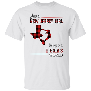 Just A New Jersey Girl Living In A Texas World T-Shirt - T-shirt Teezalo