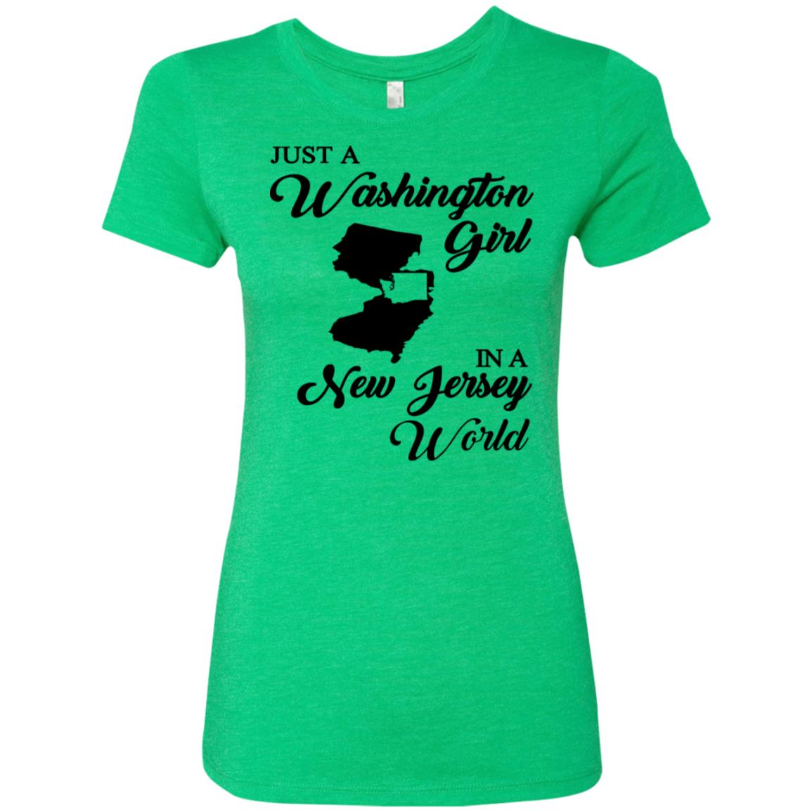 Just A Washington Girl In A New Jersey World T-Shirt - T-shirt Teezalo