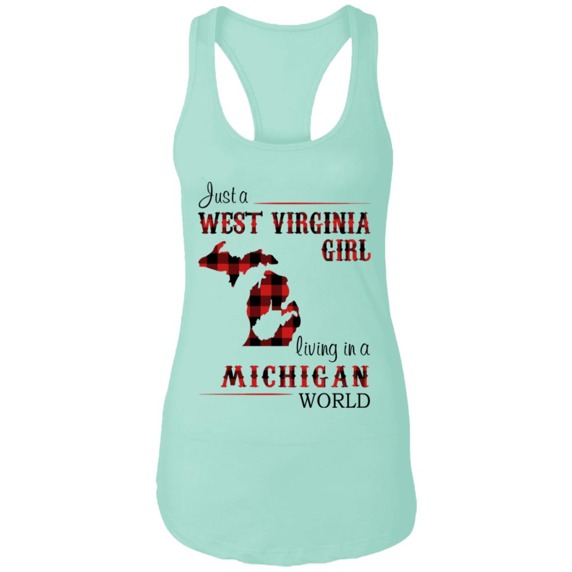Just A West Virginia Girl Living In A Michigan World T Shirt - T-shirt Teezalo