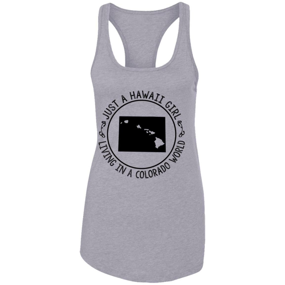 Just A Hawaii Girl Living In A Colorado World T-Shirt - Hoodie Teezalo