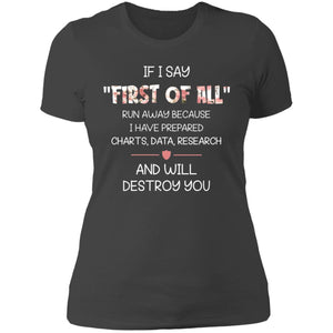 If I Say First Of All Funny T-Shirt - T-shirt Teezalo