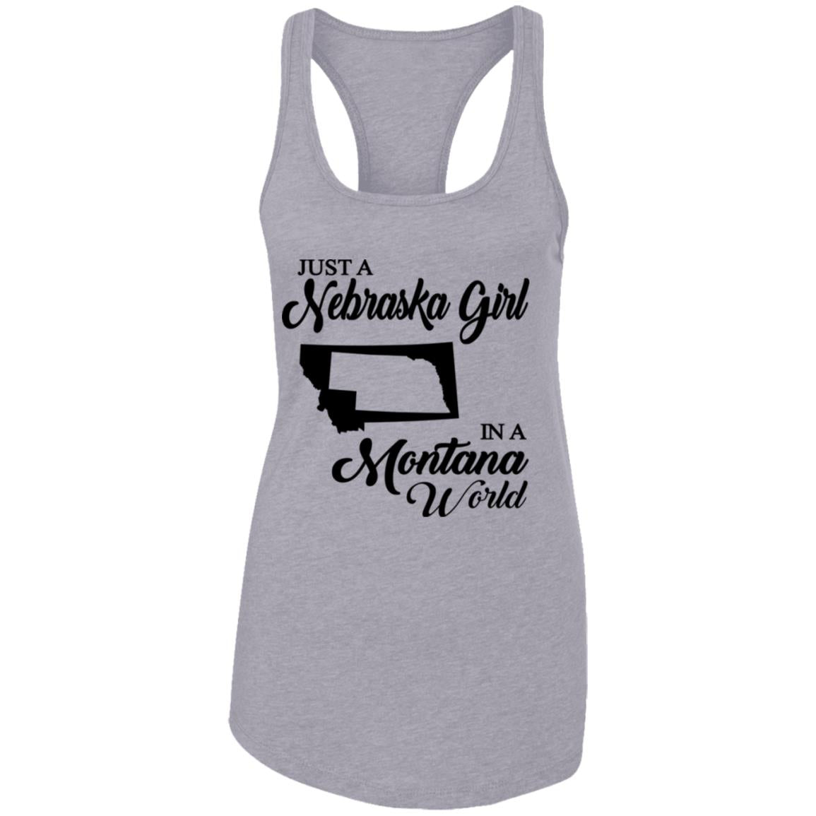 Just A Nebraska Girl In A Montana World T-Shirt - T-shirt Teezalo