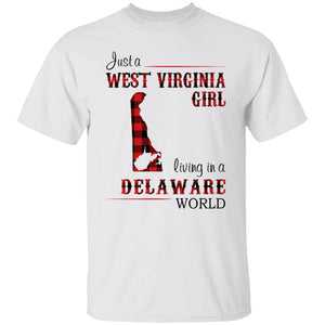 Just A West Virginia Living In A Delaware World T Shirt - T-shirt Teezalo