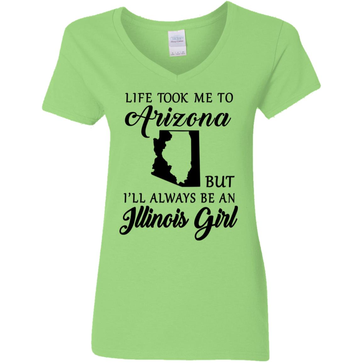 Life Took Me To Arizona Always Be An Illinois Girl T-shirt - T-shirt Teezalo