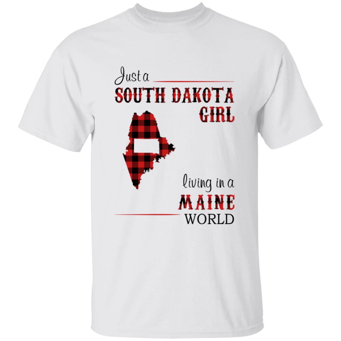 Just A South Dakota Girl Living In A Maine World T-shirt - T-shirt Born Live Plaid Red Teezalo
