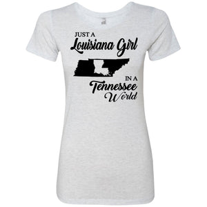 Just A Louisiana Girl In A Tennessee World T-Shirt - T-shirt Teezalo