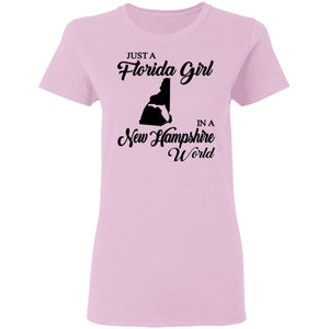 Just A Florida Girl In A New Hampshire World T-Shirt - T-Shirt Teezalo