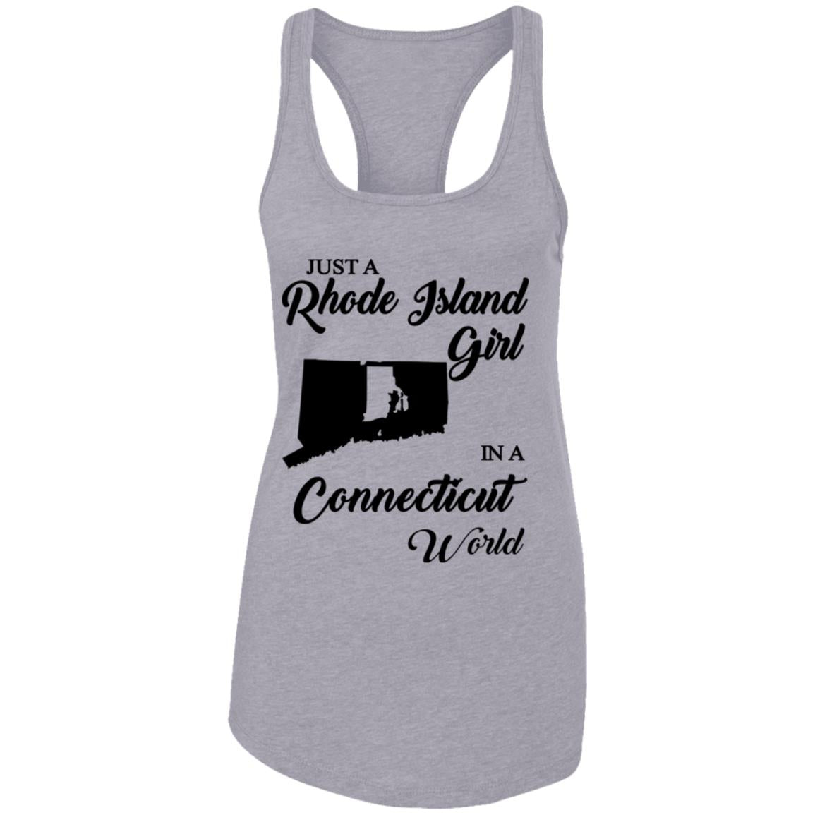 Just A Rhode Island Girl In A Connecticut World T-shirt - T-shirt Teezalo