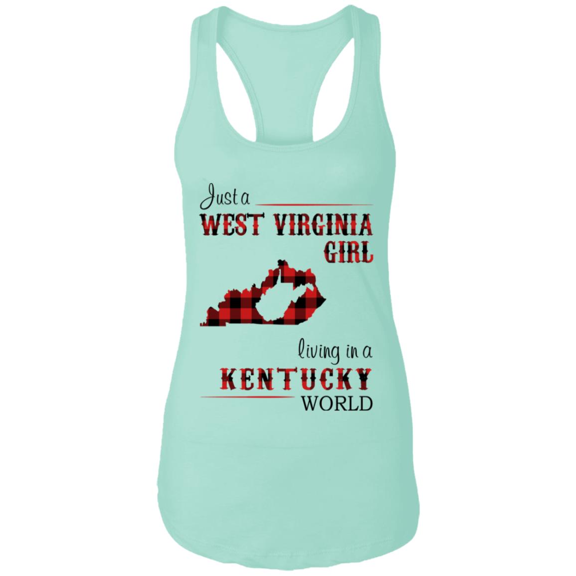 Just A West Virginia Girl Living A Kentucky World T Shirt - T-shirt Teezalo