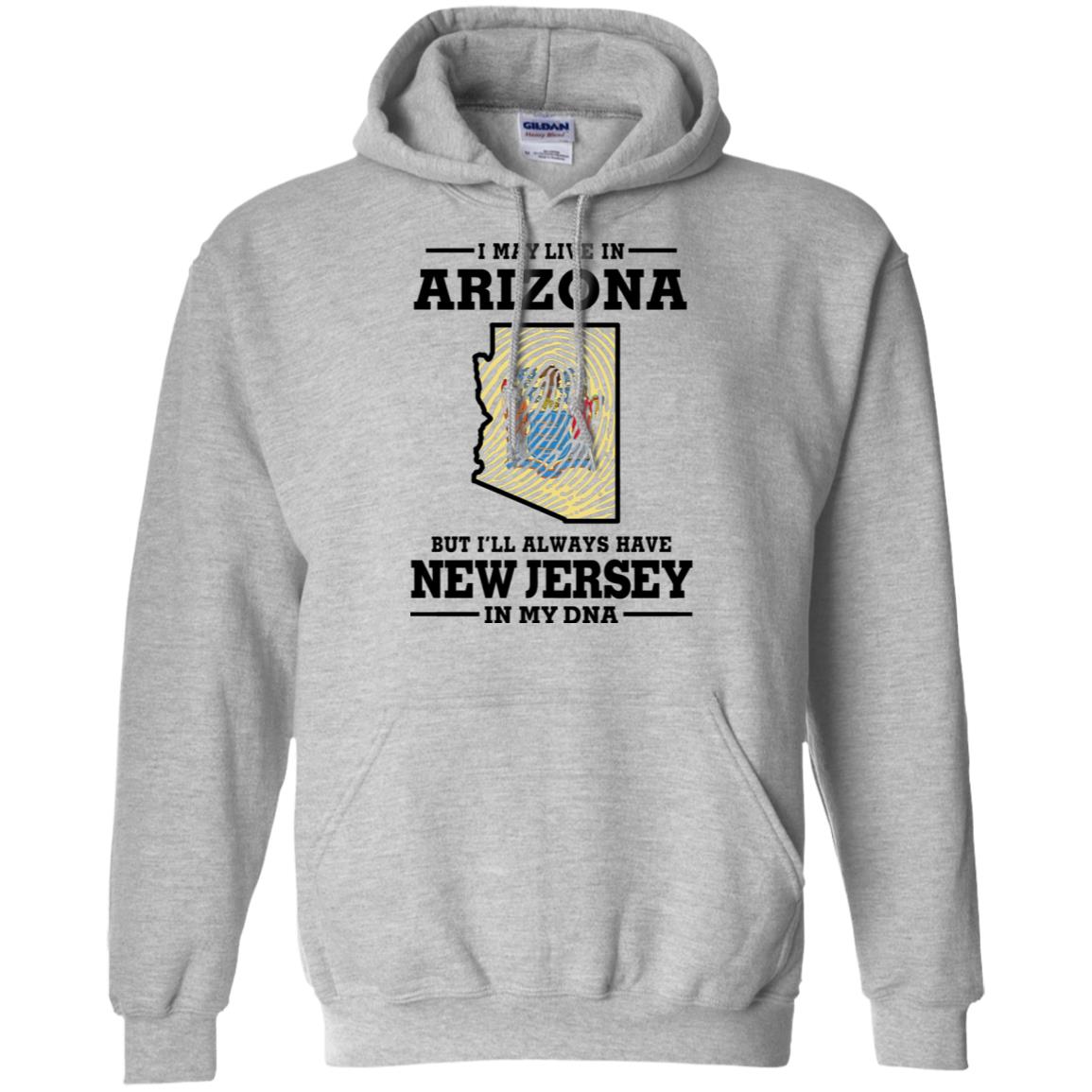 Live In Arizona But New Jersey In My Dna T-Shirt - T-shirt Teezalo