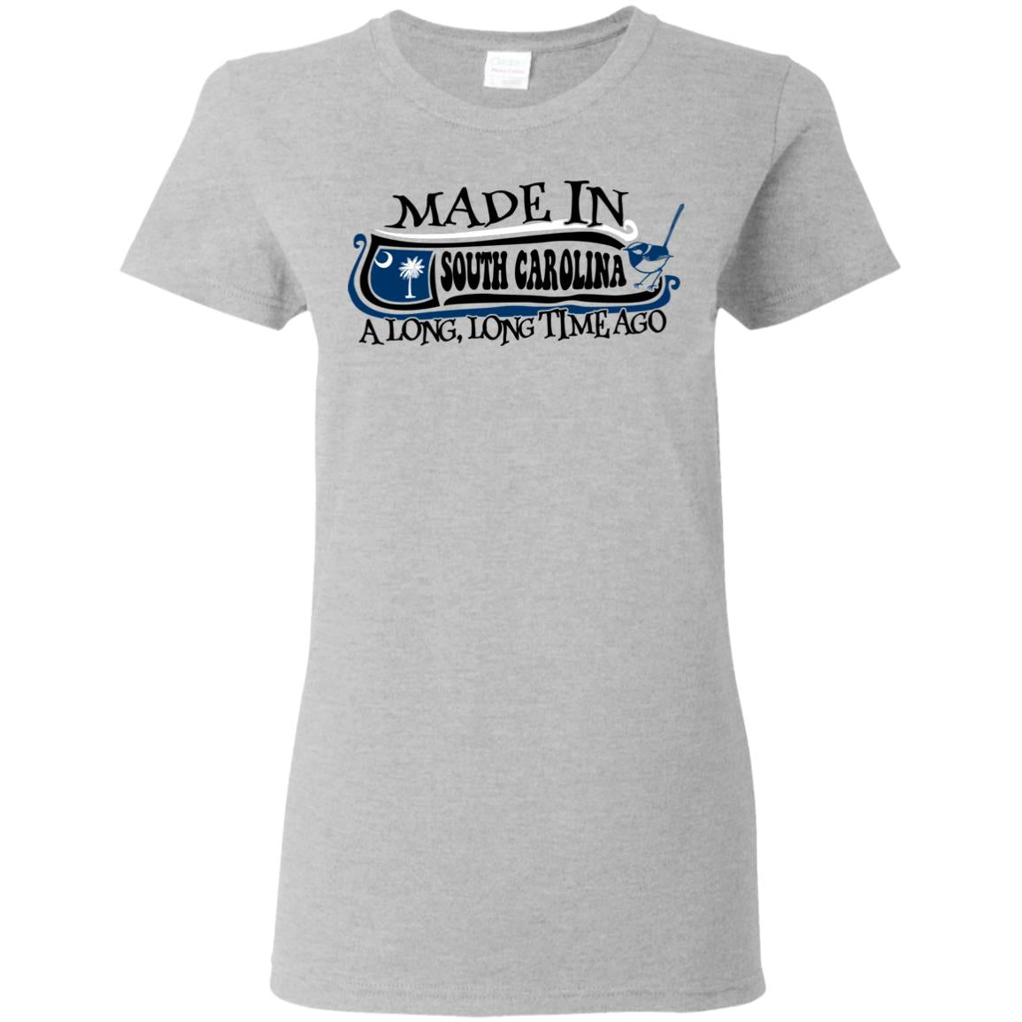 Made In South Carolina A Long Long Time Ago T Shirt - T-shirt Teezalo