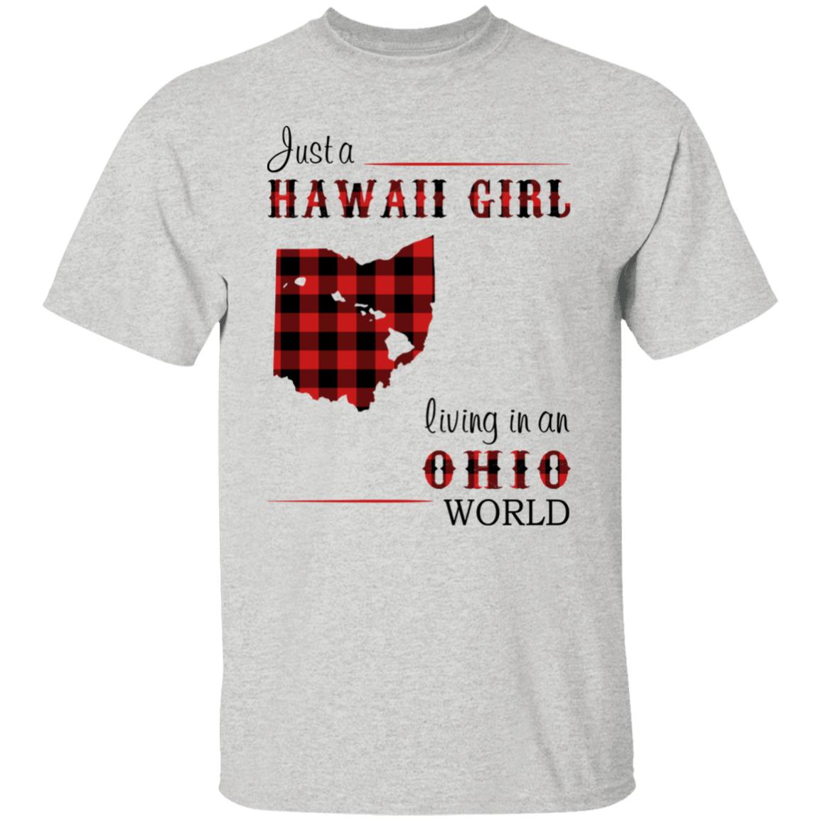 Just A Hawaii Girl Living In An Ohio World T-Shirt - T-shirt Teezalo