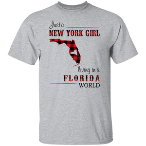 Just A New York Girl Living In Florida World T-Shirt - T-shirt Teezalo