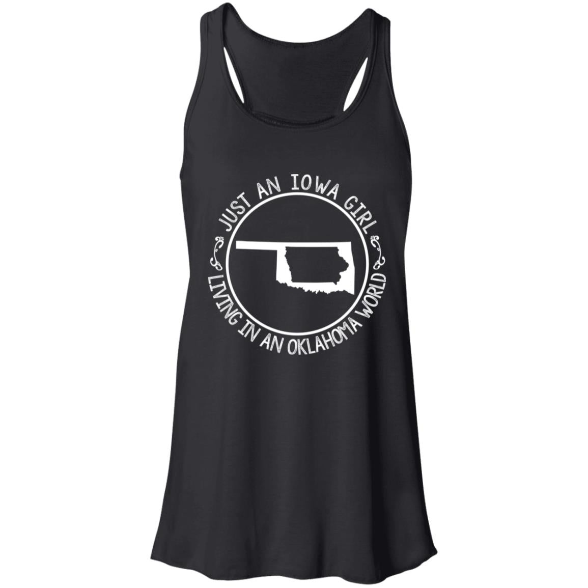 Just An Iowa Girl Living In An Oklahoma World T- Shirt - T-shirt Teezalo