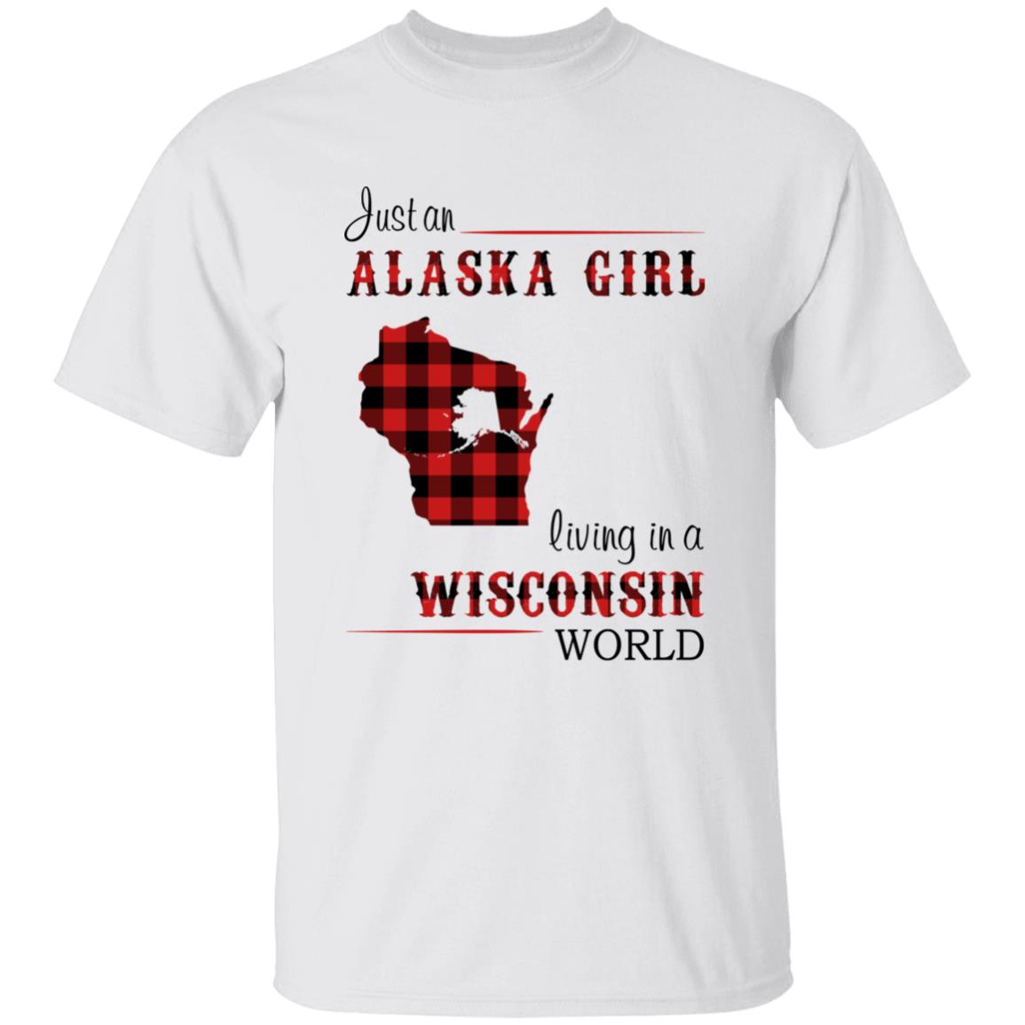 Just An Alaska Girl Living In A Wisconsin World T-shirt - T-shirt Born Live Plaid Red Teezalo