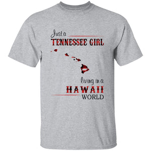 Just A Tennessee Girl Living In A Hawaii World T-shirt - T-shirt Born Live Plaid Red Teezalo