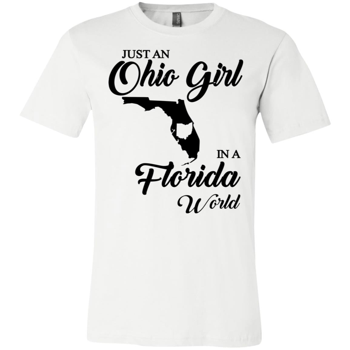 Just An Ohio Girl In A Florida World T-Shirt - T-shirt Teezalo
