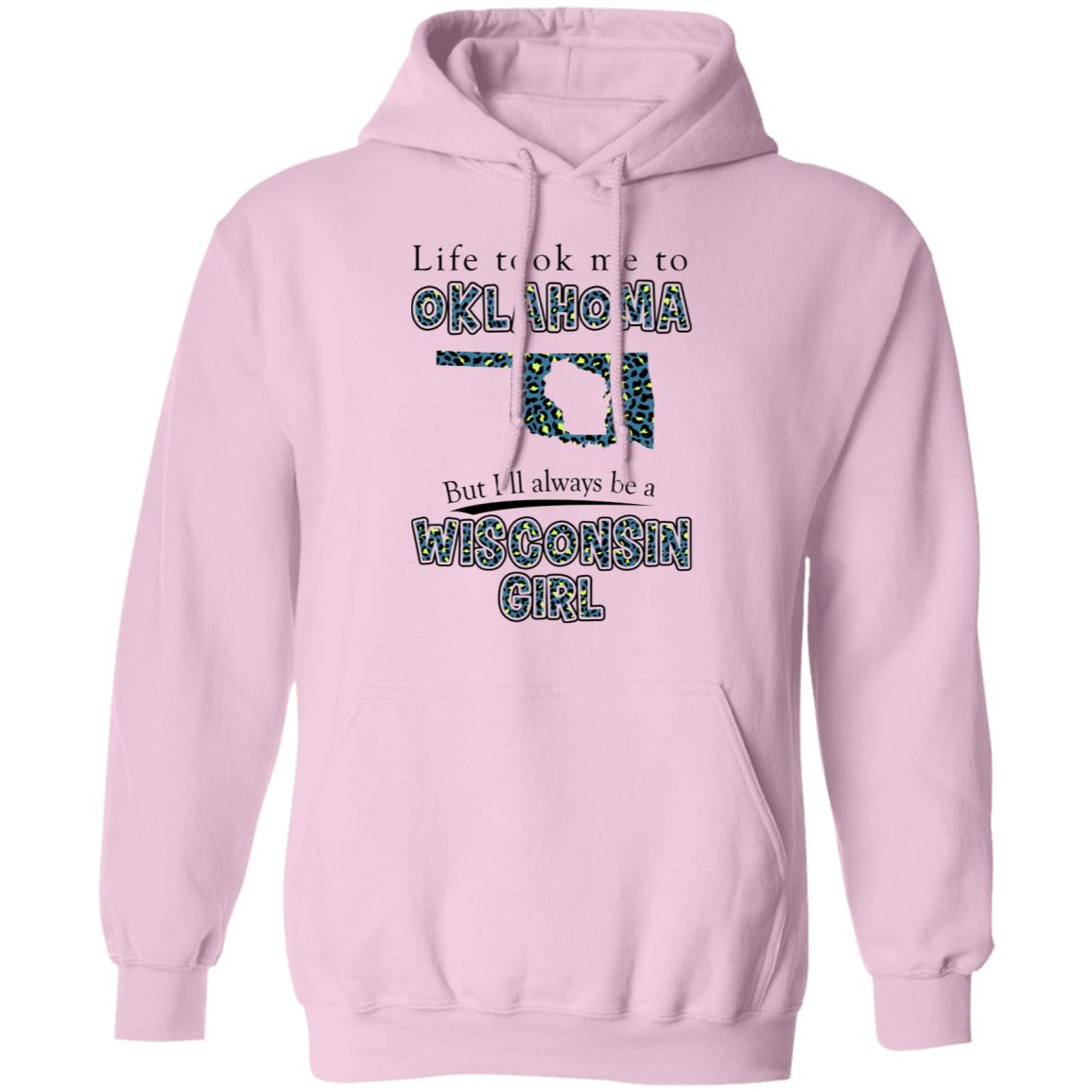 Wisconsin Girl Life Took Me To Oklahoma T-Shirt - T-shirt Teezalo