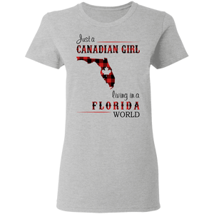 Just A Canadian Girl Living In A Florida World T-Shirt - T-shirt Teezalo