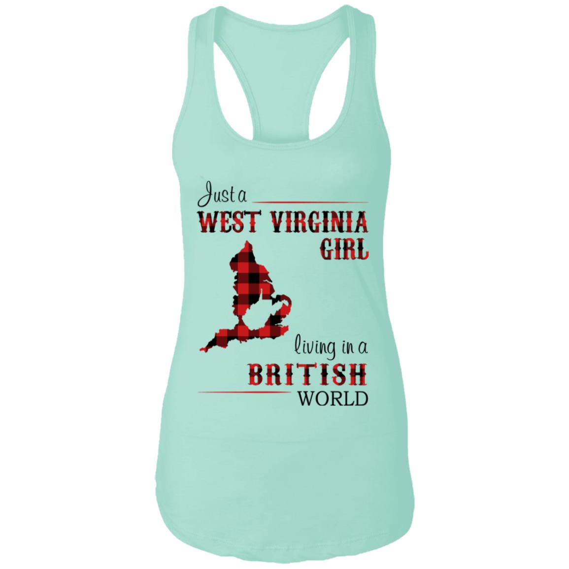 Just A West Virginia Girl In A British World T Shirt - T-shirt Teezalo