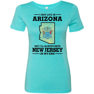Live In Arizona But New Jersey In My Dna T-Shirt - T-shirt Teezalo