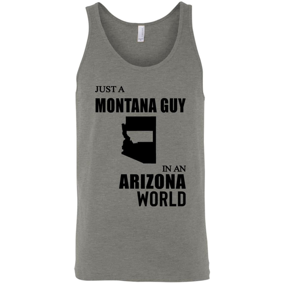 Just A Montana Guy In An Arizona World T-Shirt - T-shirt Teezalo