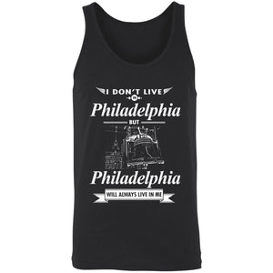 Philadelphia Will Always Live In Me T-Shirt - T-shirt Teezalo