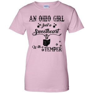 Ohio Girl Just A Sweetheart With A Temper T-Shirt - T-shirt Teezalo