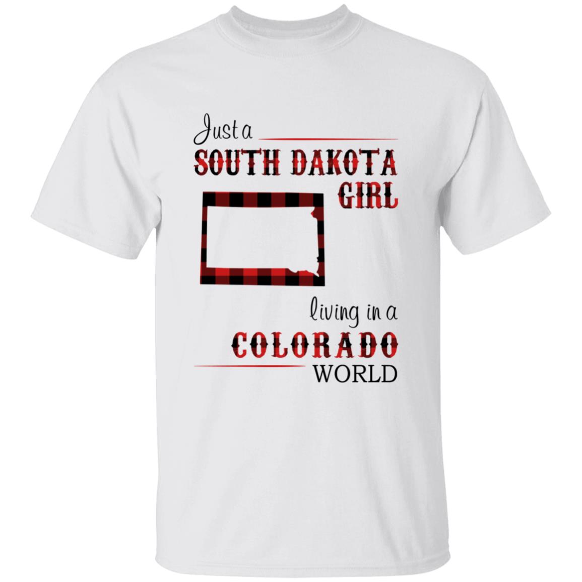 Just A South Dakota Girl Living In A Colorado World T-shirt - T-shirt Born Live Plaid Red Teezalo