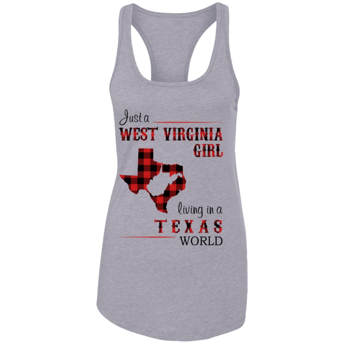 Just A West Virginia Girl Living In A Texas World T Shirt - T-shirt Teezalo