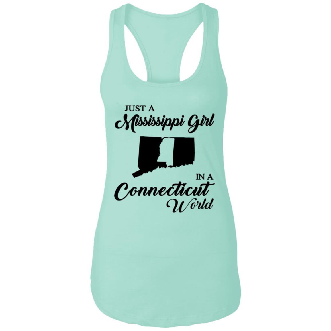 Just A Mississippi Girl In A Connecticut World T-Shirt - T-shirt Teezalo