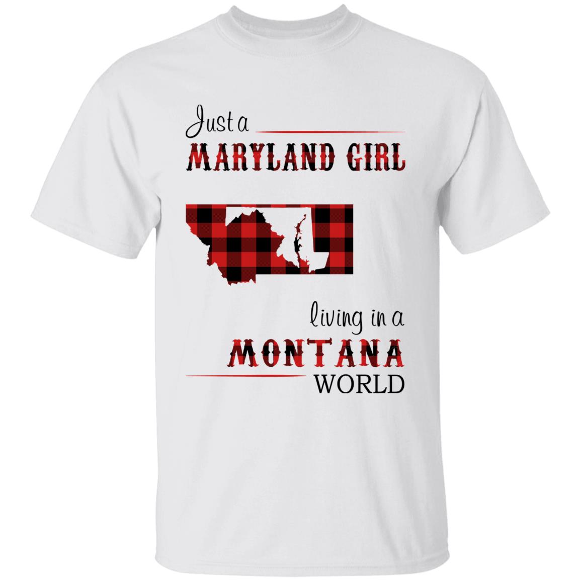 Just A Maryland Girl Living In A Montana World T-shirt - T-shirt Born Live Plaid Red Teezalo
