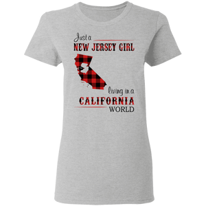 Just A New Jersey Girl Living In A California World - T-shirt Teezalo