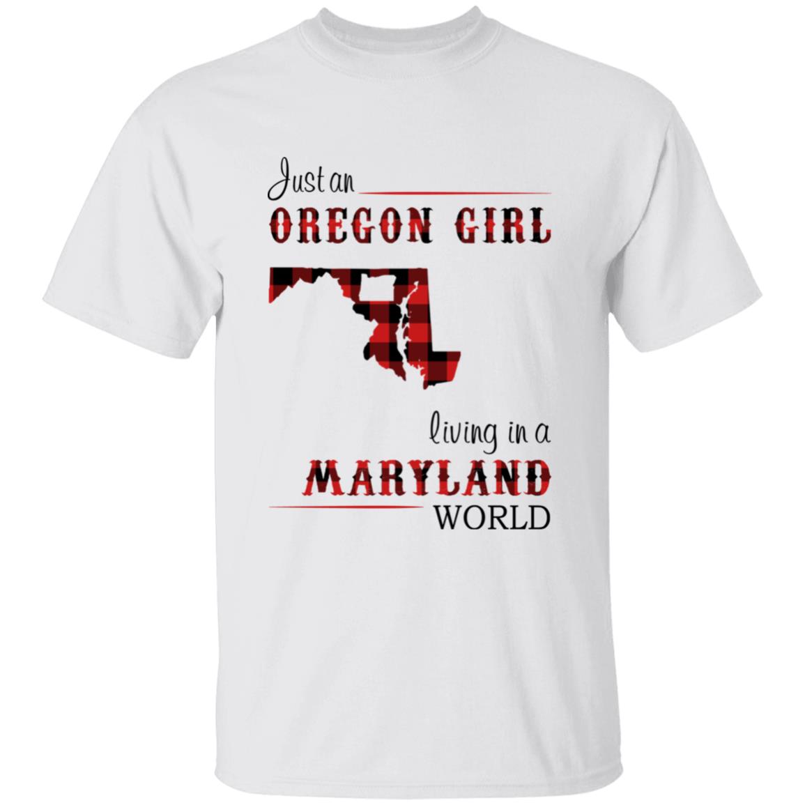 Just An Oregon Girl Living In A Maryland World T-shirt - T-shirt Born Live Plaid Red Teezalo