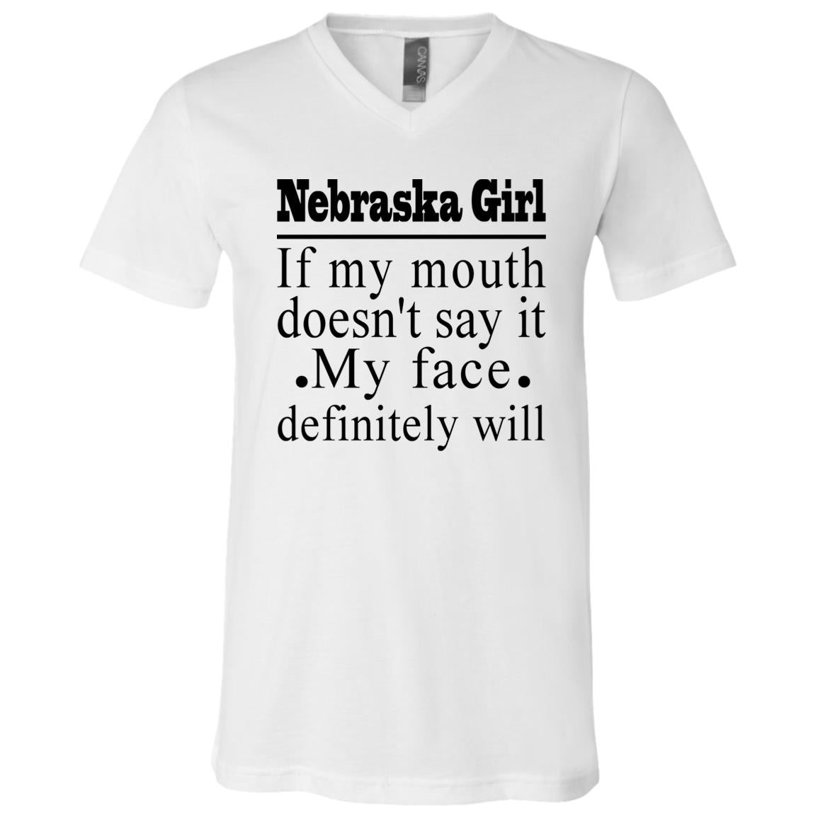 Nebraska Girl My Face Definitely Will T-Shirt - T-shirt Teezalo