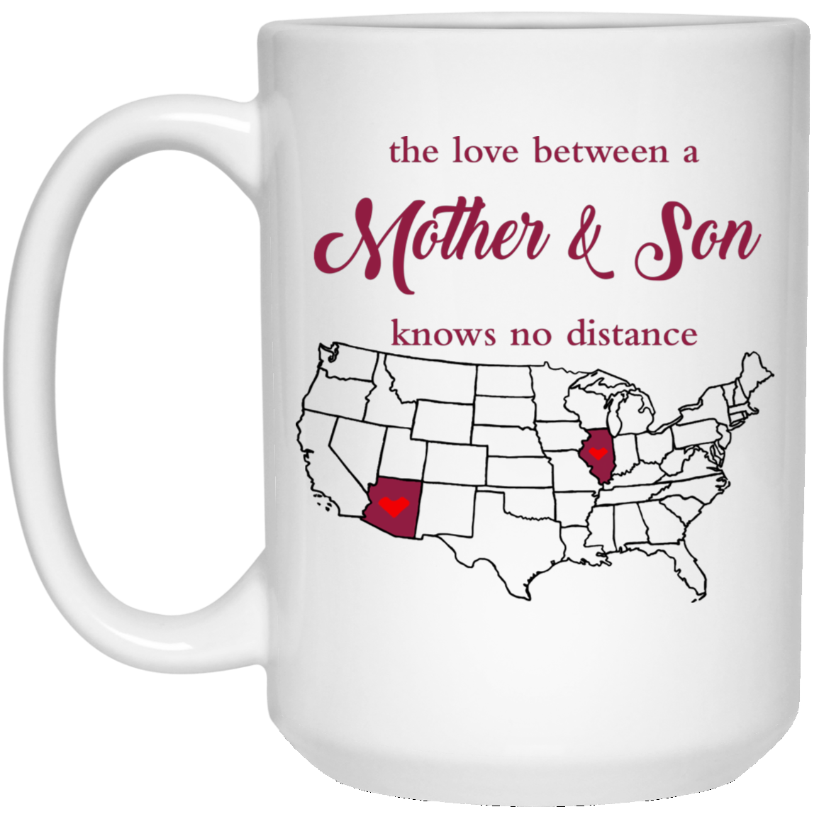 Illinois Arizona The Love Between Mother And Son Mug - Mug Teezalo
