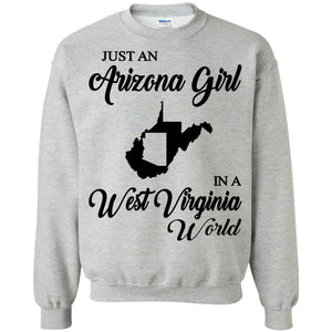 Just An Arizona Girl In A West Virginia World T-Shirt - T-shirt Teezalo