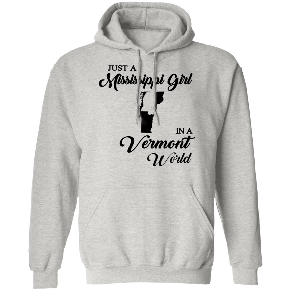Just A Mississippi Girl In A Vermont World T-Shirt - T-shirt Teezalo