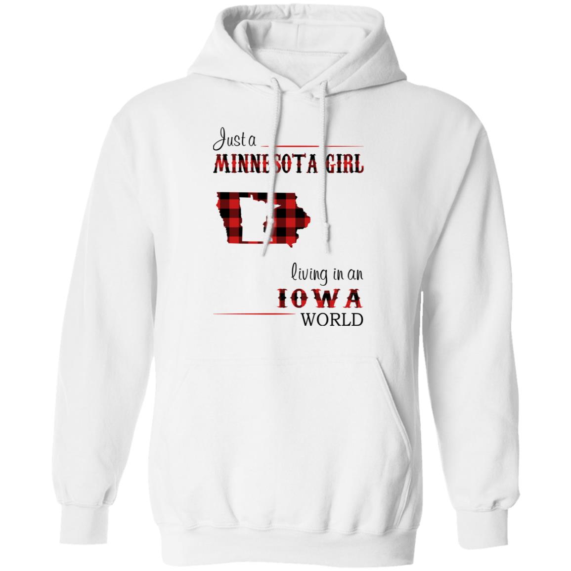 Just A Minnesota Girl Living In An Iowa World T Shirt - T-shirt Teezalo