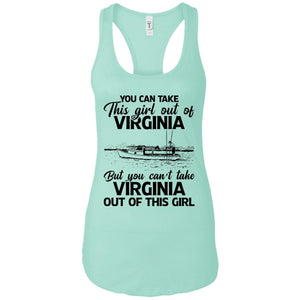 You Can't Take Virginia Out Of This Girl T-Shirt - T-shirt Teezalo