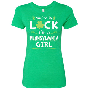 You Are In Luck I'm A Pennsylvania Girl Hoodie - Hoodie Teezalo
