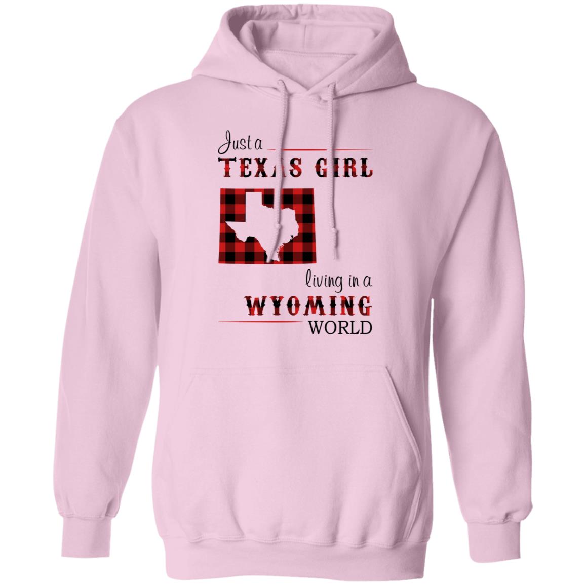 Just A Texas Girl Living In A Wyoming World T- Shirt - T-shirt Teezalo